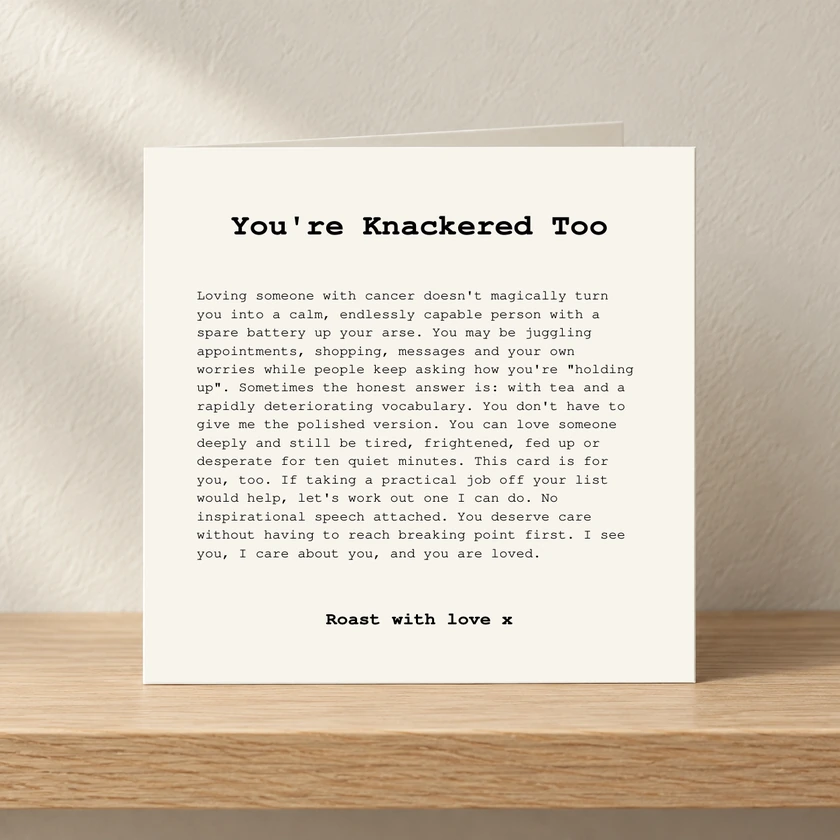 You're Knackered Too - For Her card
