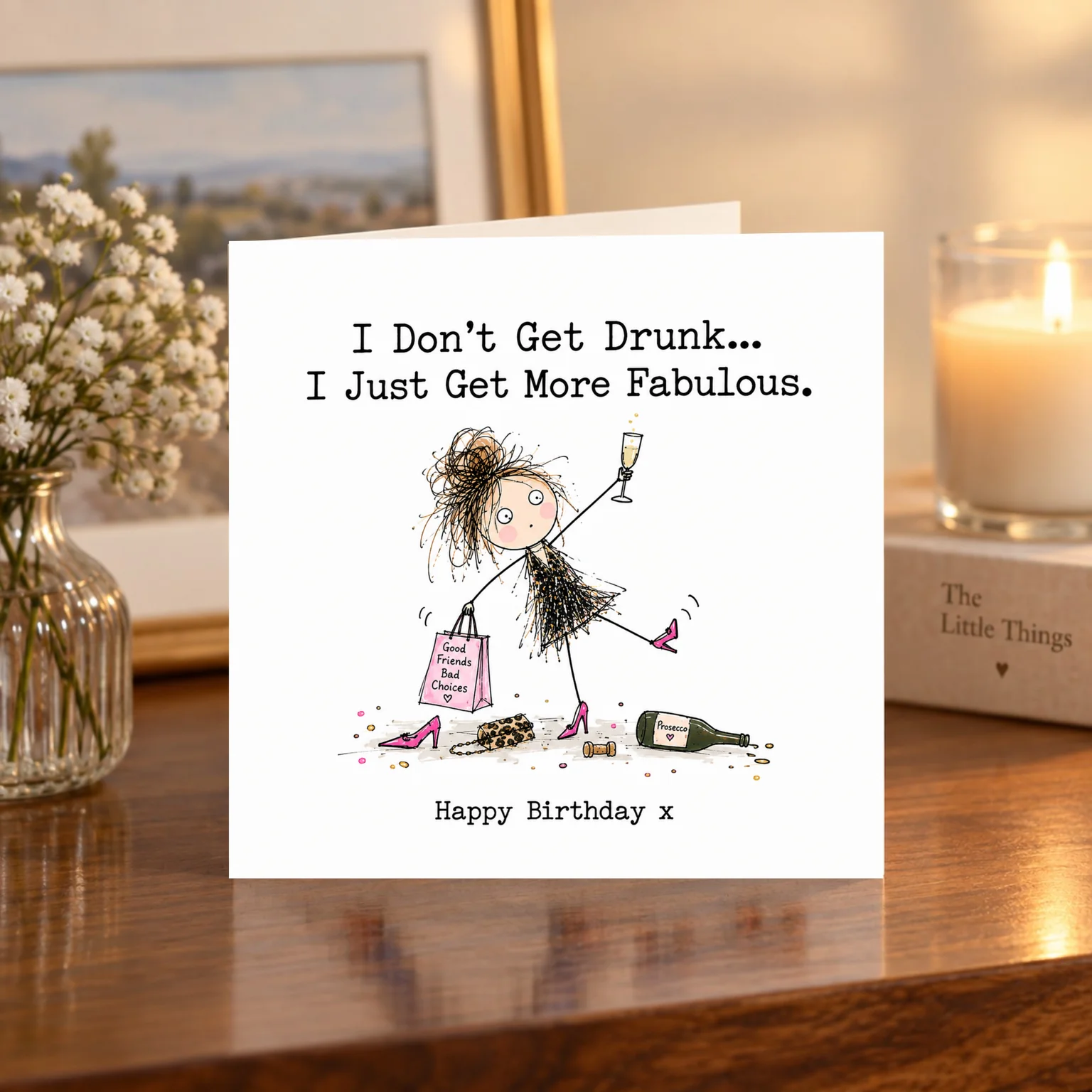 I Don’t Get Drunk. I Just Get More Fabulous card shelf mock-up